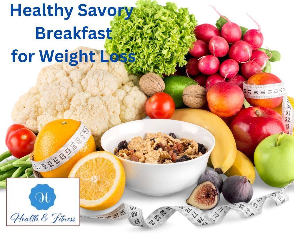 Healthy Savory Breakfast for Weight Loss